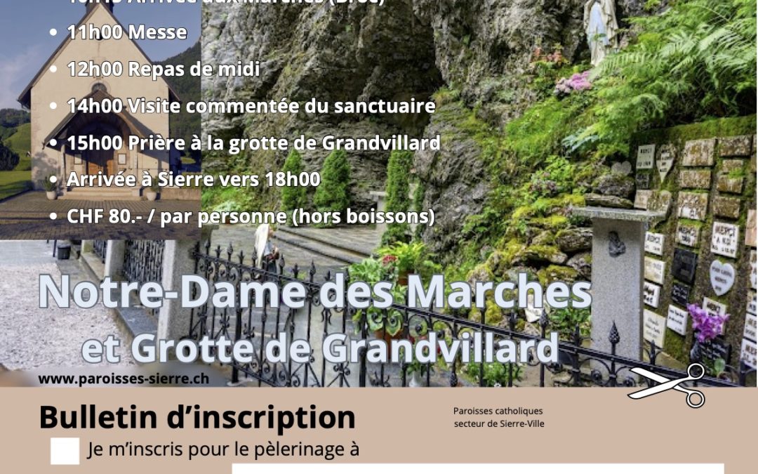 Pèlerinage proissial à Notre-Dame des Marches et à la Grotte de Grandvillard